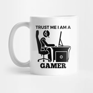 Trust Me I Am A Gamer - Player At Gaming Computer Design Mug